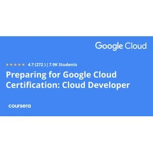 Coursera – Preparing for Google Cloud Certification: Cloud Developer Professional Certificate 2024-2