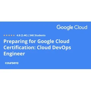 Coursera – Preparing for Google Cloud Certification: Cloud DevOps Engineer Professional Certificate 2024-2