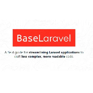 BaseLaravel – a field guide for streamlining Laravel code (PREMIUM KIT) 2021-11