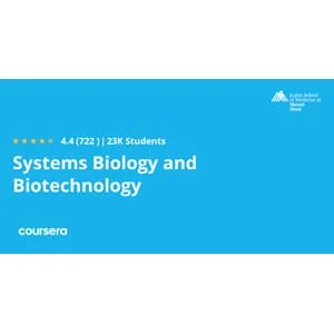 Coursera – Systems Biology and Biotechnology Specialization 2024-2