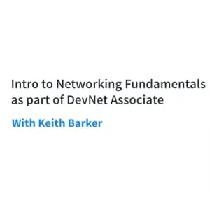CBTNuggets – DEVNET Associate (200-901 DEVASC) Online Training 2021-3