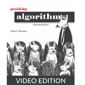 Oreilly – Grokking Algorithms, Second Edition, Video Edition 2024-3