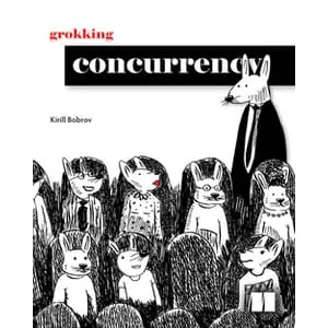 Oreilly – Grokking Concurrency 2024-1