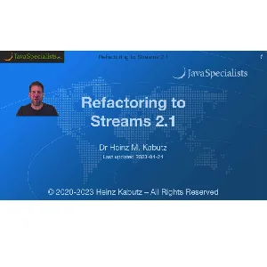 JavaSpecialists – Refactoring to Streams 2.1 2020-9