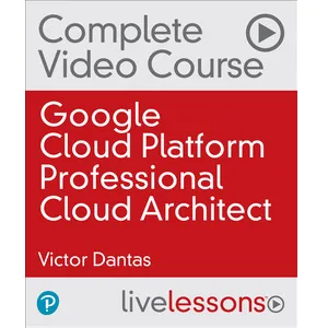 Oreilly – Google Cloud Platform Professional Cloud Architect 2023-1