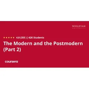 Coursera – The Modern and the Postmodern (Part 2) 2024-5