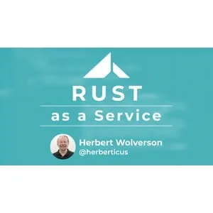 Ardan Labs – Rust as a Service 2024-5