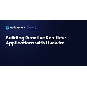 CodeCourse – Building Reactive Realtime Applications with Livewire 2023-10