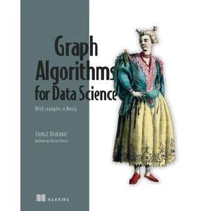 Oreilly – Graph Algorithms for Data Science 2024-4