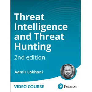 Oreilly – Threat Intelligence and Threat Hunting, 2nd Edition 2024-4