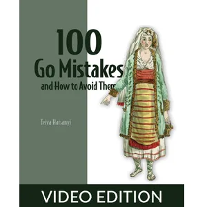Oreilly – 100 Go Mistakes and How to Avoid Them, Video Edition 2022-11