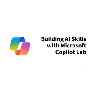 LinkedIn – Building AI Skills with Microsoft Copilot Lab 2024-5
