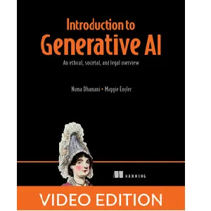 Oreilly – Introduction to Generative AI, Video Edition 2024-2