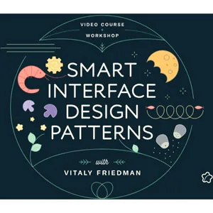 Vitaly Friedman – Smart Interface Design Patterns 2024-6