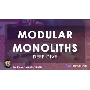Dometrain – Deep Dive: Modular Monoliths in .NET 2024-6
