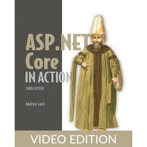 Oreilly – ASP.NET Core in Action, Third Edition, Video Edition 2023-10