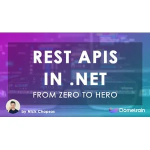 Dometrain – From Zero to Hero: REST APIs in .NET 2024-5
