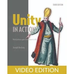 Oreilly – Unity in Action, Third Edition, Video Edition 2022-1