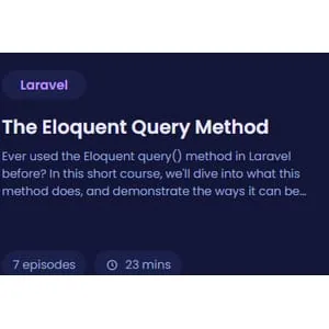 CodeCourse – The Eloquent Query Method 2022-4