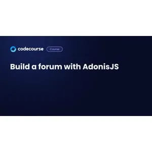 Codecourse – Build a forum with AdonisJS 2021-2