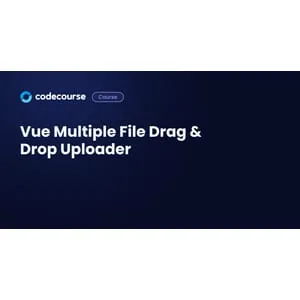 CodeCourse – Vue Multiple File Drag & Drop Uploader 2021-2