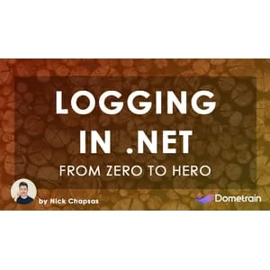 Dometrain – From Zero to Hero: Logging in .NET 2024-8