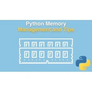 Talk Python – Python Memory Management and Tips 2021-6