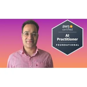 Udemy – AWS Certified AI Practitioner AIF-C01 [Beginner to Advanced] 2024-8
