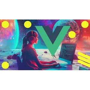 Udemy – Vue JS Bootcamp: Complete Vue JS With 10 Job Ready Projects 2024-8