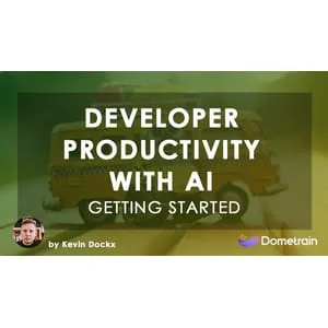 Dometrain – Getting Started: Boosting Developer Productivity with AI 2024-9