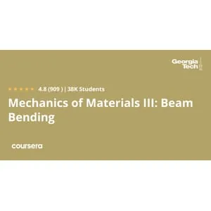 Coursera – Mechanics of Materials III: Beam Bending 2024-10