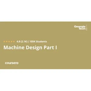 Coursera – Machine Design Part I 2024-10