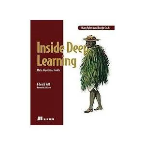 Oreilly – Inside Deep Learning, Video Edition 2022-6