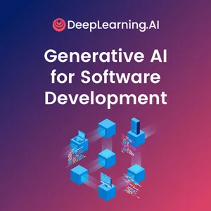 Coursera – Generative AI for Software Development Skill Certificate 2024-9