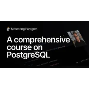 Mastering Postgres – The most comprehensive course on PostgreSQL 2025-1