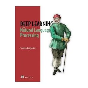 Oreilly – Deep Learning for Natural Language Processing, Video Edition 2022-10