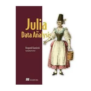 Oreilly – Julia for Data Analysis, Video Edition 2024-10