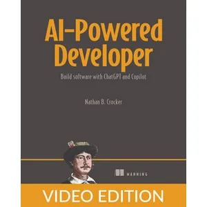 Oreilly – AI-Powered Developer, Video Edition 2024-10