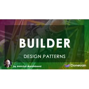 Dometrain – Design Patterns in C#: Builder 2024-11