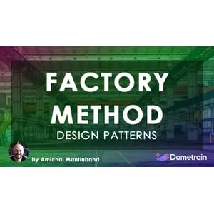 Dometrain – Design Patterns in C#: Factory Method 2024-11