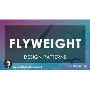 Dometrain – Design Patterns in C#: Flyweight 2024-11