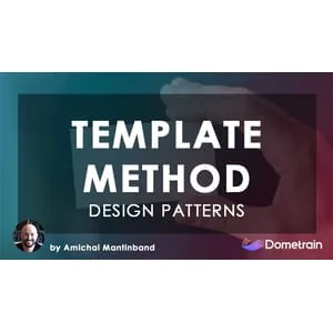 Dometrain – Design Patterns in C#: Template Method 2024-11