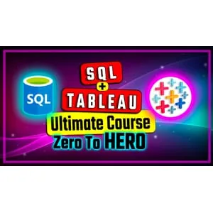 SkillShare – The Ultimate SQL & Tableau Course: From Zero to Hero 2024-11
