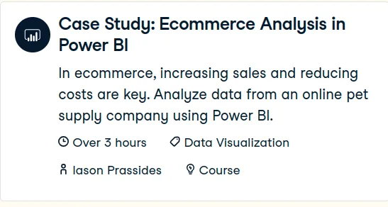 Datacamp – Case Study: Ecommerce Analysis in Power BI 2024-12