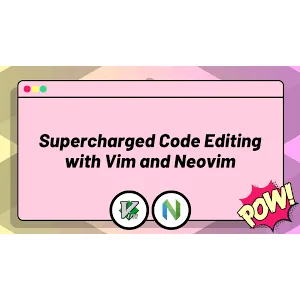ZeroToMastery – Supercharged Code Editing with Vim and Neovim 2025-4
