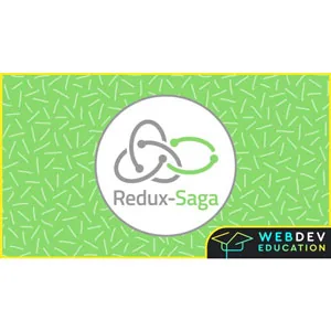 Udemy – Redux Saga with React: Fast-track Redux Saga intro course 2023-11
