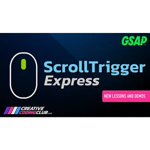 Creative Coding Club – ScrollTrigger Express 2024-12