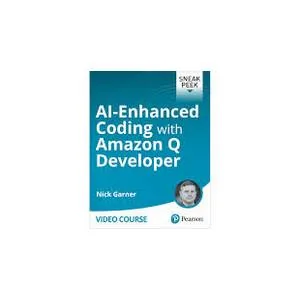 Oreilly – AI-Enhanced Coding with Amazon Q Developer 2024-9