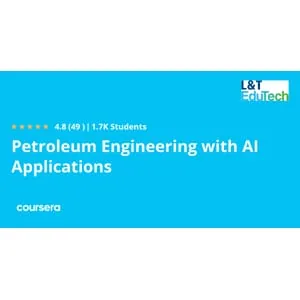 Coursera – Petroleum Engineering with AI Applications Specialization 2025-1