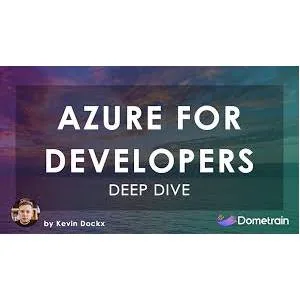 Dometrain – Deep Dive: Azure for Developers 2025-1